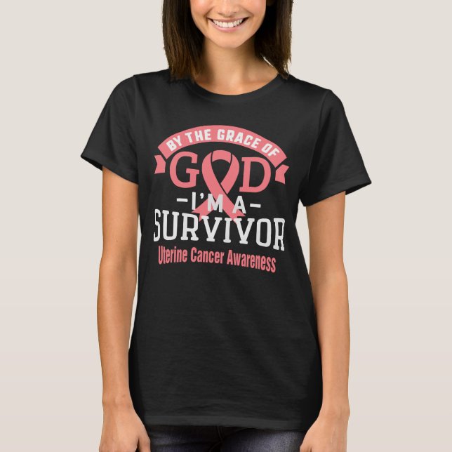 By the Grace of God Uterine Cancer Survivor T-Shirt (Front)
