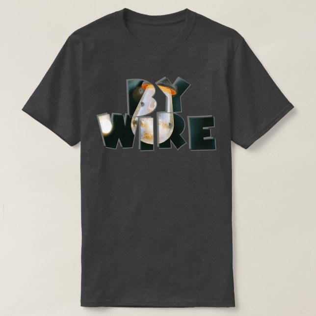 By Wire T-Shirt (Design Front)