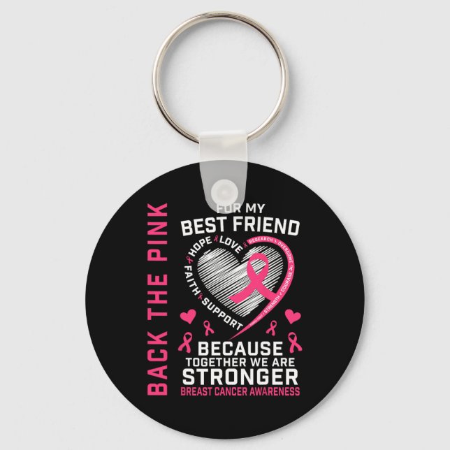 Byck The Pink Best Friend Breast Cancer Awareness  Key Ring (Front)