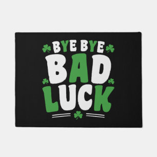 Bye Bye Bad Luck Doormat