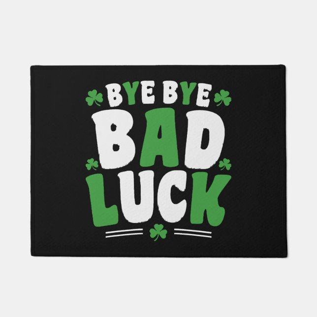 Bye Bye Bad Luck Doormat (Front)