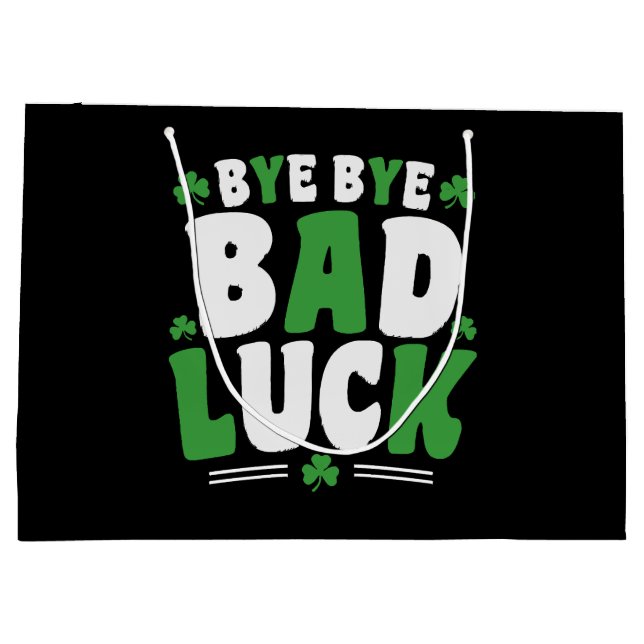 Bye Bye Bad Luck Large Gift Bag (Back)