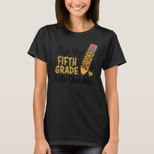 Bye Bye Fifth Grade Hello Summer Peace Out Fifth G T-Shirt