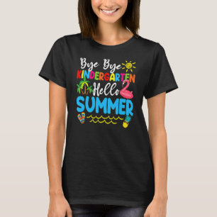 Bye Bye Kindergarten Hello Summer Flamingo Palm Tr T-Shirt
