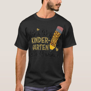 Bye, Bye Kindergarten Hello Summer Peace Out Kinde T-Shirt