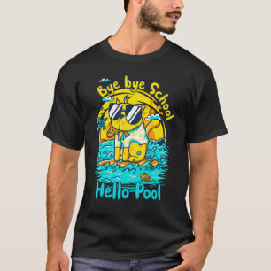 Bye Bye School Hello Pool Beach Cat Last Day Of S T-Shirt