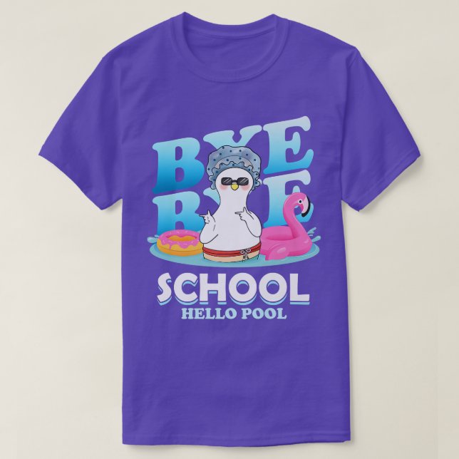 Bye Bye School Hello Pool  Funny Duck  Summer Vaca T-Shirt (Design Front)