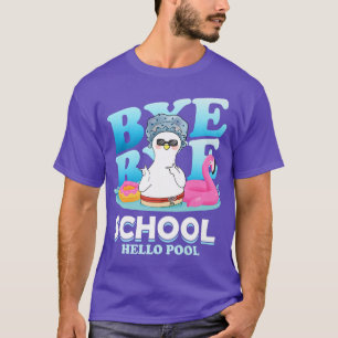 Bye Bye School Hello Pool Funny Duck Summer Vaca T-Shirt