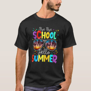 Bye Bye School Hello Pool Summer Happy Last Day Of T-Shirt