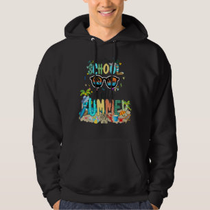 Bye Bye School Hello Summer Teacher Student Summe Hoodie