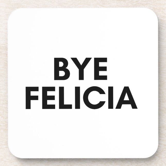 bye felicia coaster (Front)