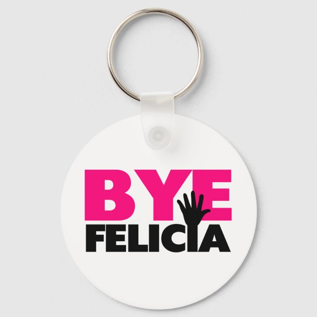 Bye Felicia Hand Wave Hot Pink Key Ring (Front)