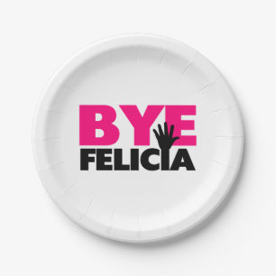 Bye Felicia Hand Wave Hot Pink Paper Plate