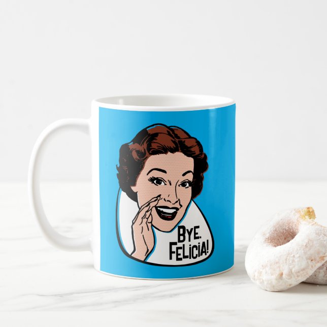 Bye Felicia Mug (With Donut)