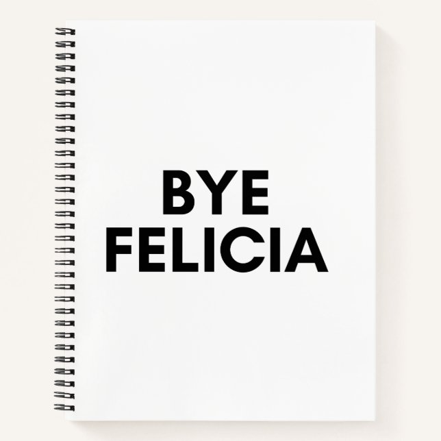 bye felicia notebook (Front)