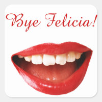 Bye Felicia! Stickers
