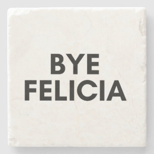 bye felicia stone coaster