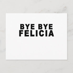 Bye Felicia T-Shirts.png Postcard