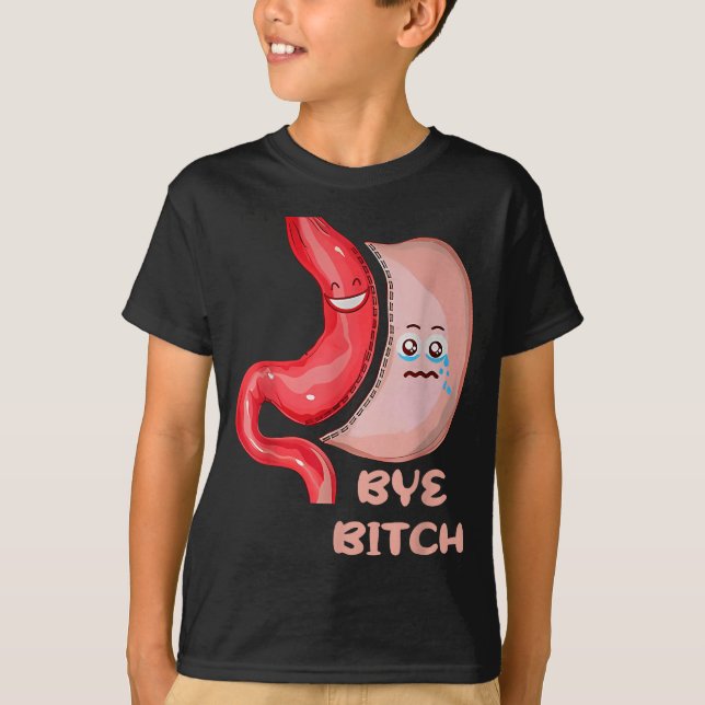 Bye Funny Gastric Sleeve Surgery Stomach  T-Shirt (Front)