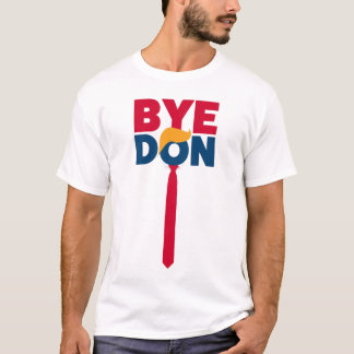 ByeDon Tie Don T-Shirt