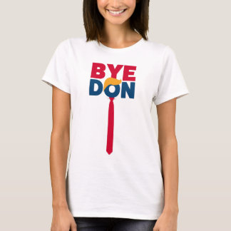 ByeDon Tie Don T-Shirt