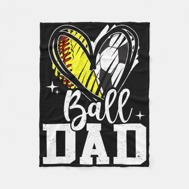 Byll Dad Softbyll Soccer Byll Dad Of Both  Fleece Blanket (Front)
