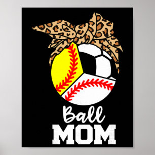 Byll Mom Funny Bysebyll Softbyll Soccer Leopard Mo Poster