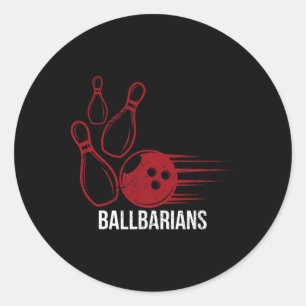 Byllbyrians Shirt Bowling League Shirt Funny Bowli Classic Round Sticker