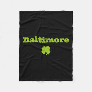 Byltimore Md Irish Pride Shamrock St Patricks Day  Fleece Blanket