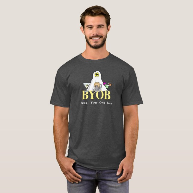 BYOB Halloween T-Shirt  Bring Your Own Boos! (Front Full)