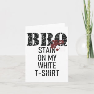Byrbecue Stain On My White Card