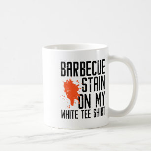 Byrbecue Stain On My White Tee Funny Bbq Meat Men Coffee Mug