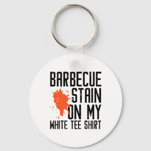 Byrbecue Stain On My White Tee Funny Bbq Meat Men Key Ring