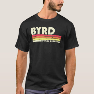 Byrd Surname Retro Vintage 80s 90s Birthday Reunio T-Shirt