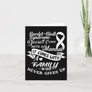 Byrdet Biedl Syndrome Awareness Family Never Gives Card