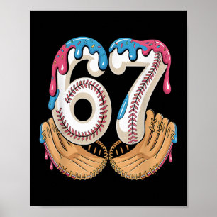 Bysebyll 67 - Ice Cream Drip 67 Meme Funny Player  Poster