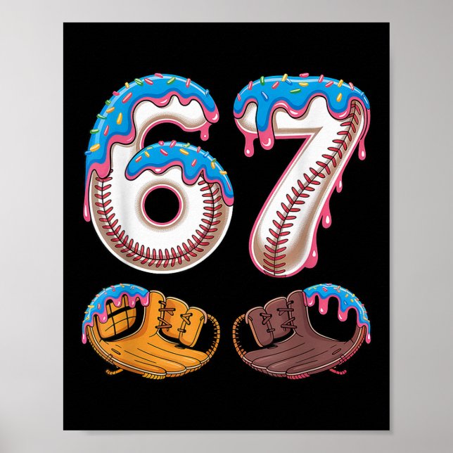 Bysebyll 67 - Ice Cream Drip 67 Meme Funny Player  Poster (Front)