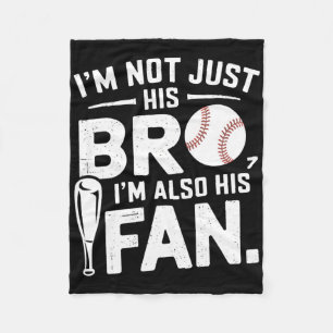 Bysebyll Brother I'm Not Just His Bro I'm His Numb Fleece Blanket