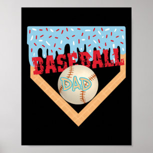 Bysebyll Dad Home Plate Ice Cream Drip Father's Da Poster