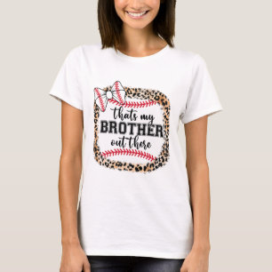 Bysebyll Sister Thats My Brother Out There By T-Shirt