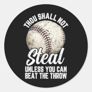Bysebyll Thou Shall Not Steal Unless You Can Beat Classic Round Sticker