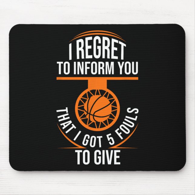 Bysketbyll 5 Fouls Quote - Fun Bysketbyll  Mouse Pad (Front)