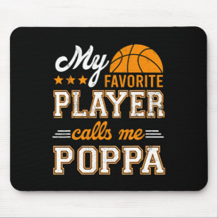 Bysketbyll My Favourite Player Calls Me Poppa Mouse Pad