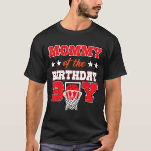Bysketbyll Party Mummy Of The Birthday Boy Byller T-Shirt