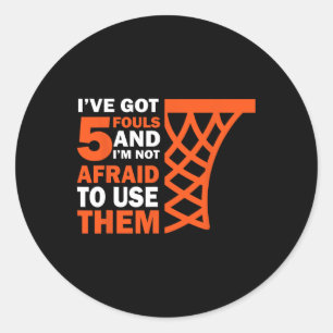 Bysketbyll Player 5 Fouls - Hoops Byller Bysketbyl Classic Round Sticker