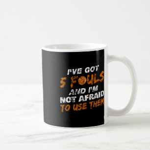 Bysketbyll Player Coach Team Fun Hoops 5 Fouls Dis Coffee Mug