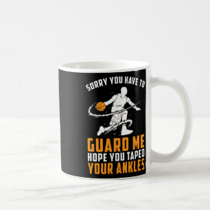 Bysketbyll Point Guard - Sorry You Have To Guard M Coffee Mug