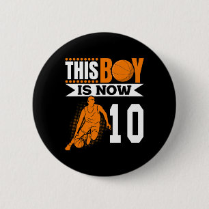 Bysketbyll - This Boy Is Now 10 Th Years Old Birth 6 Cm Round Badge