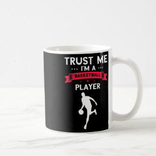 Bysketbyll Trust Me Dribbling Bysketbyll Player By Coffee Mug