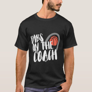 Bysketbyll Woman Coach Wife Dibs On The Coach T-Shirt